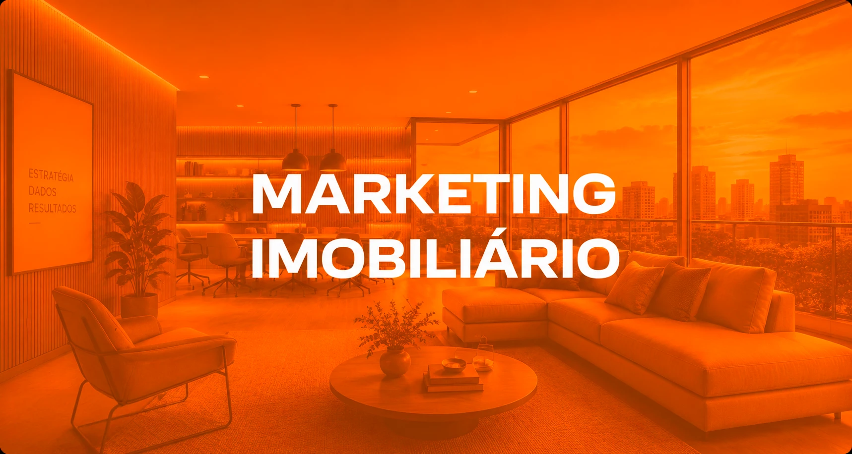 Marketing imobiliário para imobiliárias